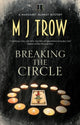 Book cover of: Breaking the Circle. By: M. J. Trow