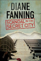 Book cover of: Scandal in the Secret City. By: Diane Fanning