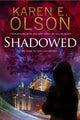 Shadowed 9780727885999 Karen E. Olson