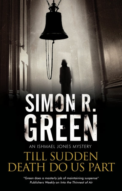Book cover of: Till Sudden Death Do Us Part. By: Simon R. Green
