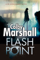 Book cover of: Flash Point. By: Colby Marshall