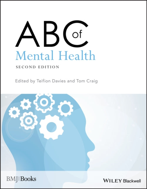 Book cover of: ABC of Mental Health. By: Tom Craig, Teifion Davies
