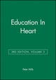 Book cover of: Education In Heart. By: Peter Mills