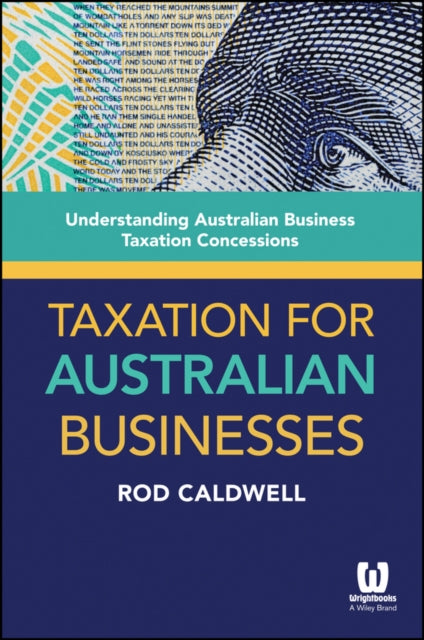 Book cover of: Taxation for Australian Businesses. By: Rod Caldwell