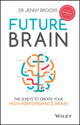 Book cover of: Future Brain. By: Jenny Brockis