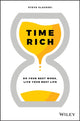 Book cover of: Time Rich. By: Steve Glaveski