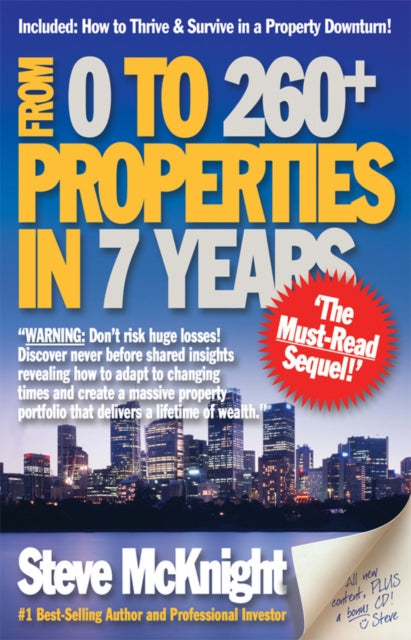 Book cover of: From 0 to 260+ Properties in 7 Years. By: Steve McKnight