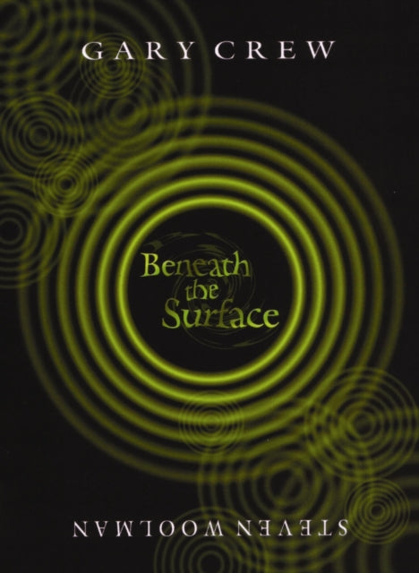 Book cover of: Beneath the Surface. By: Gary Crew