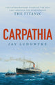 Book cover of: Carpathia. By: Jay Ludowyke