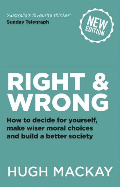 Book cover of: Right and Wrong. By: Hugh Mackay