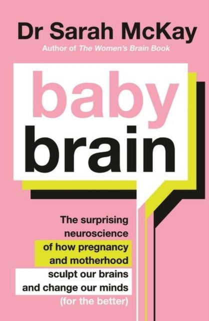 Book cover of: Baby Brain. By: Sarah McKay