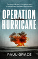 Book cover of: Operation Hurricane. By: Paul Grace