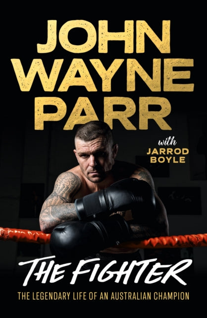 Book cover of: Fighter. By: 'John' Wayne Parr