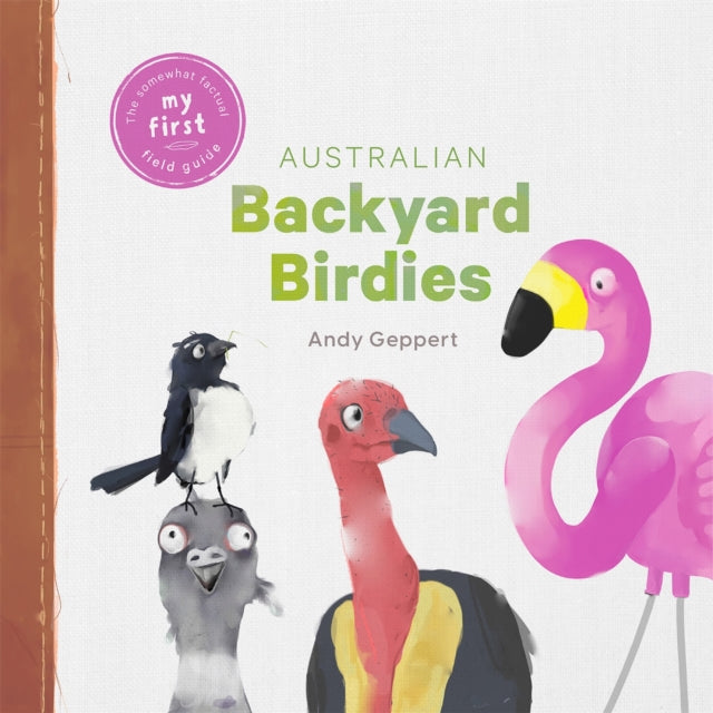 Book cover of: Backyard Birdies. By: Andy Geppert