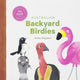 Book cover of: Backyard Birdies. By: Andy Geppert