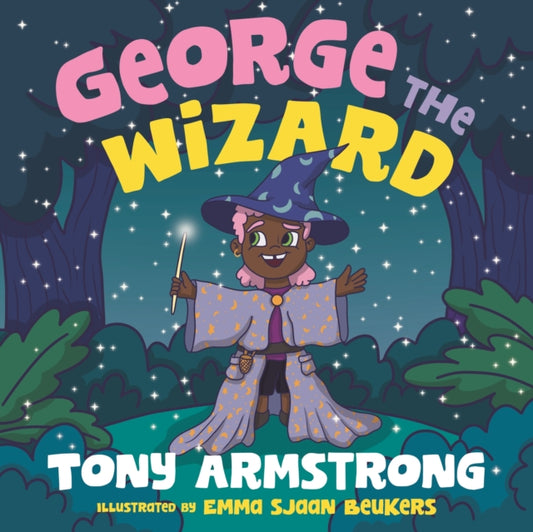 Book cover of: George the Wizard. By: Tony Armstrong