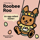 Book cover of: Roobee Roo: An Egg-cellent Easter