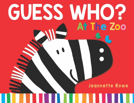 Book cover of: Guess Who? At the Zoo. By: Jeannette Rowe