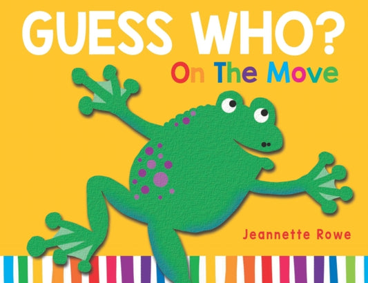 Book cover of: Guess Who? On the Move. By: Jeannette Rowe