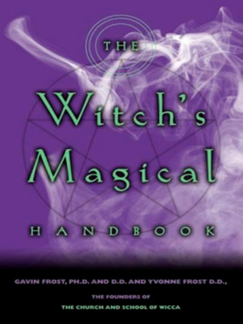 Book cover of: Witch's Magical Handbook. By: Gavin Frost