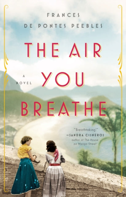 Book cover of: Air You Breathe. By: Frances de Pontes Peebles