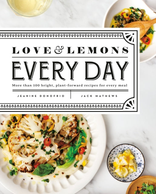 Book cover of: Love and Lemons Every Day. By: Jeanine Donofrio