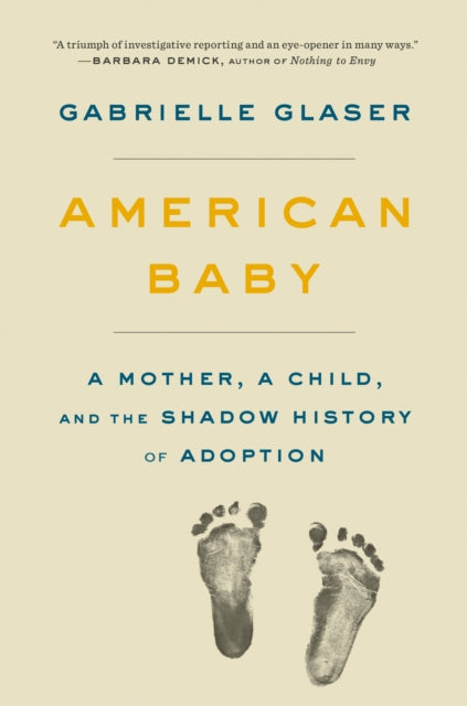 Book cover of: American Baby. By: Gabrielle Glaser