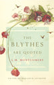 Book cover of: Blythes Are Quoted. By: Lucy Maud Montgomery