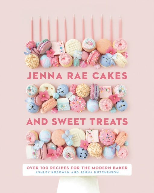 Book cover of: Jenna Rae Cakes and Sweet Treats. By: Jenna Hutchinson