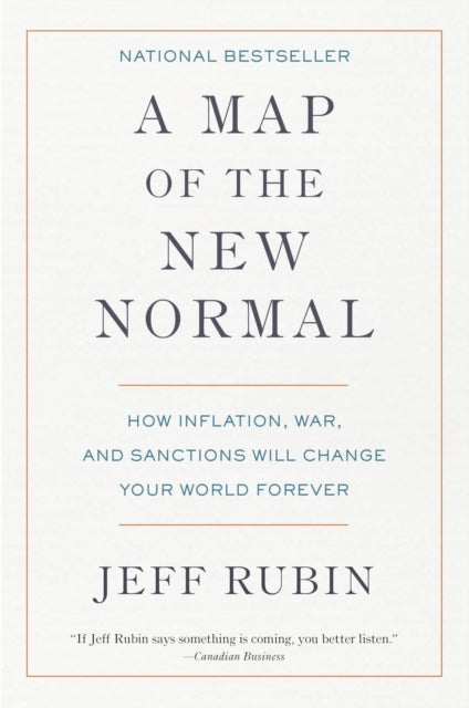 Book cover of: Map of the New Normal. By: Jeff Rubin