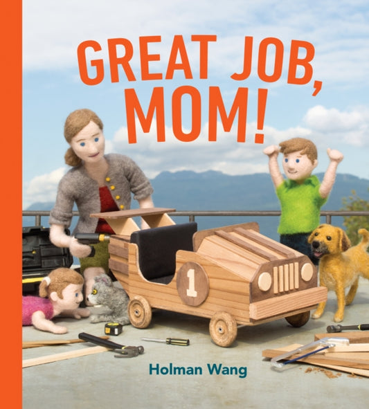 Book cover of: Great Job, Mom!. By: Holman Wang