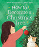 Book cover of: How to Decorate a Christmas Tree. By: Vikki VanSickle