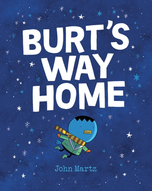 Book cover of: Burt's Way Home. By: John Martz