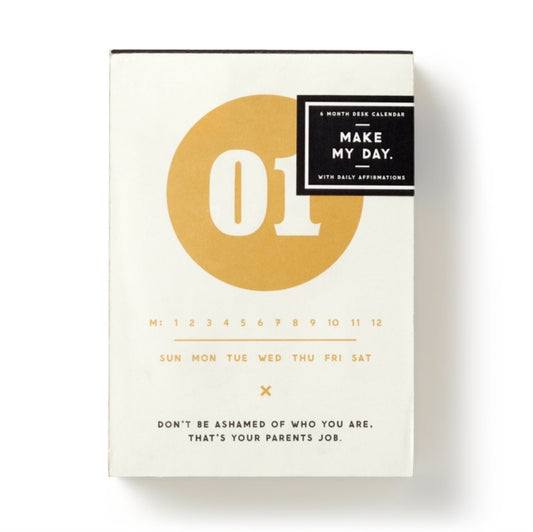 Book cover of: Make My Day Undated Desk Calendar