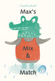 Book cover of: Max's Mix and Match. By: Claudia Boldt