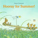 Book cover of: Hooray for Summer!. By: Kazuo Iwamura