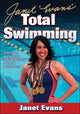 Book cover of: Janet Evans' Total Swimming. By: Janet Evans