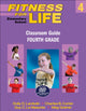 Book cover of: Fitness for Life: Elementary School Classroom Guide-Fourth Grade