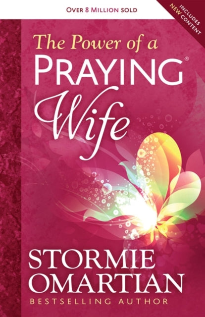 Book cover of: Power of a Praying Wife. By: Stormie Omartian
