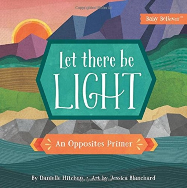 Book cover of: Let There Be Light. By: Danielle Hitchen
