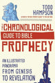 Book cover of: Chronological Guide to Bible Prophecy. By: Todd Hampson
