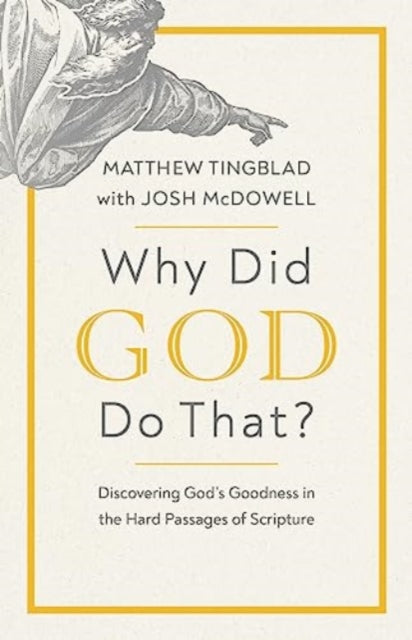Book cover of: Why Did God Do That?. By: Matthew Tingblad