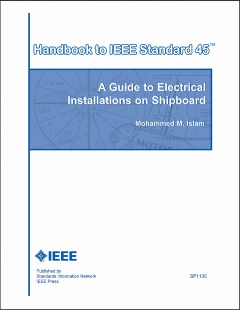 Book cover of: Handbook to IEEE Standard 45. By: Mohammed M. Islam