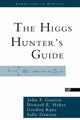 Book cover of: Higgs Hunter's Guide. By: John F. Gunion