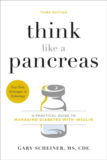Book cover of: Think Like a Pancreas (Third Edition). By: Gary Scheiner