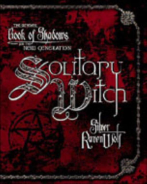 Book cover of: Solitary Witch. By: Silver Ravenwolf