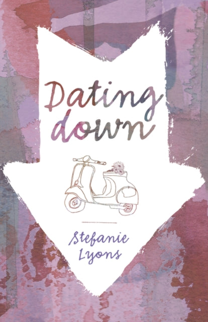 Book cover of: Dating Down. By: Stefanie Lyons