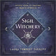 Book cover of: Sigil Witchery. By: Laura Tempest Zakroff