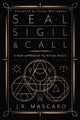 Book cover of: Seal, Sigil & Call. By: J. R. Mascaro