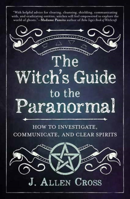 Book cover of: Witch's Guide to the Paranormal. By: J. Allen Cross